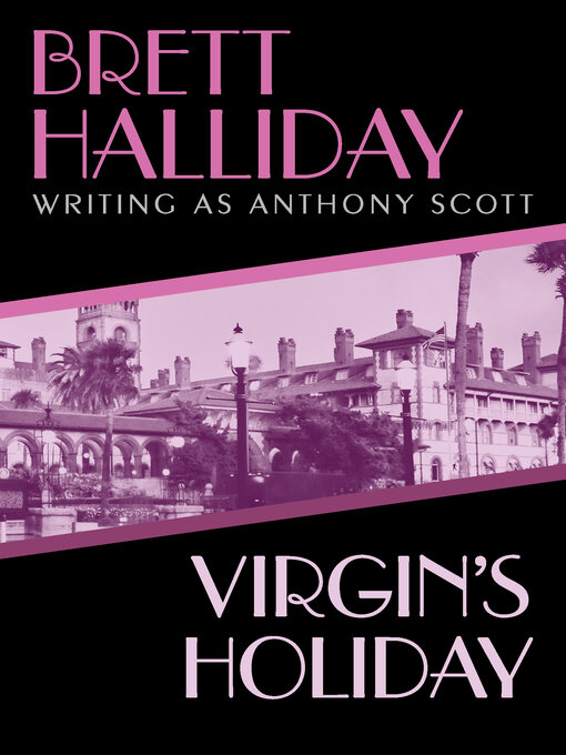 Title details for Virgin's Holiday by Brett Halliday - Available